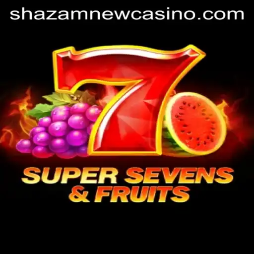 Exploring 7SuperSevensFruits at Shazam Casino