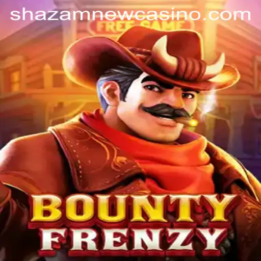BountyFrenzy: The New Frontier in Shazam Casino Gaming