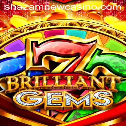 Discover the Thrilling World of BrilliantGems at Shazam Casino