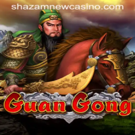 Discover the Thrills of GuanGong at Shazam Casino