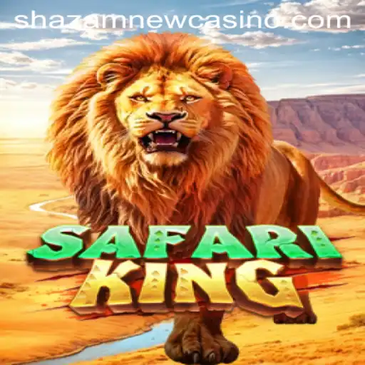 Discover the Thrills of SafariKing at Shazam Casino