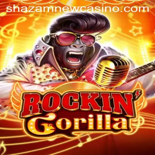 Experience the Thrill of RockinGorilla: A Shazam Casino Adventure
